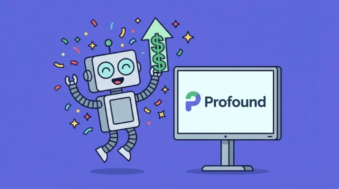Profound levanta USD 180 millones y llega a una valuación de USD 1.800 millones para posicionar marcas en la IA